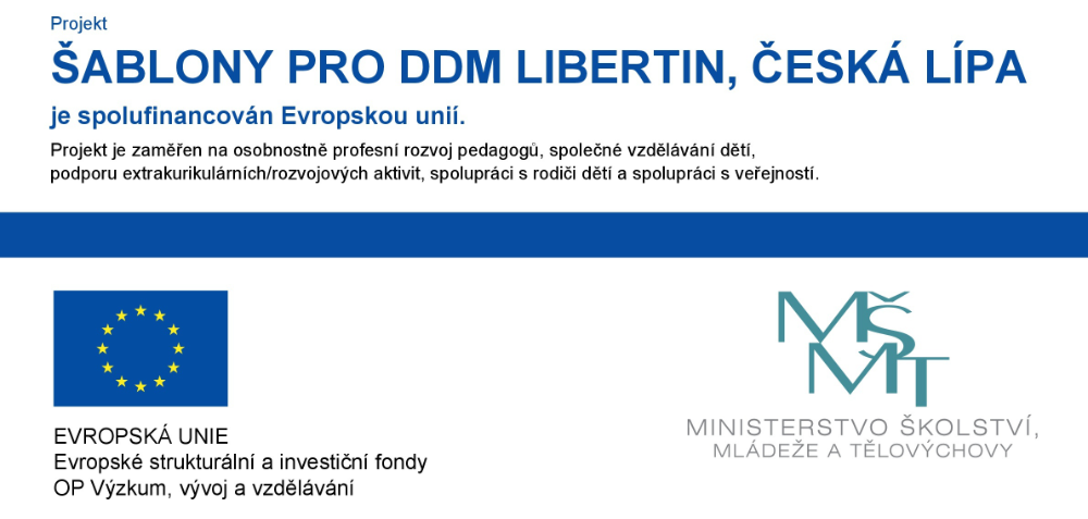 Šablony pro DDM Libertin, Česká Lípa